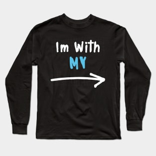 Im With MY! Long Sleeve T-Shirt